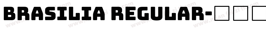 Brasilia Regular字体转换